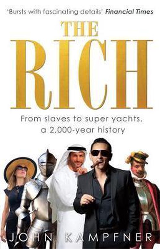 John Kampfner The Rich thumbnail