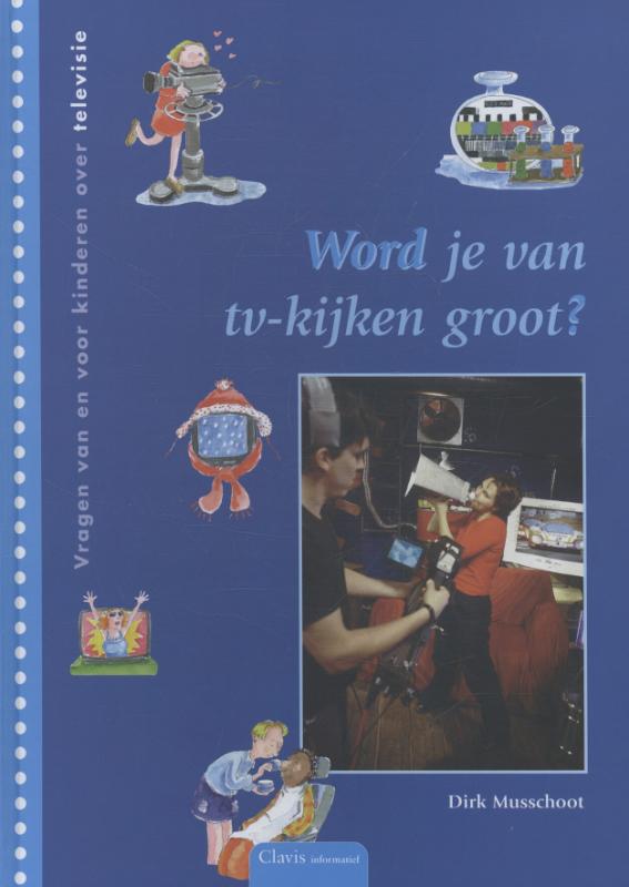 boekenbalie_9789068227819_cover Word je van TV-kijken groot?