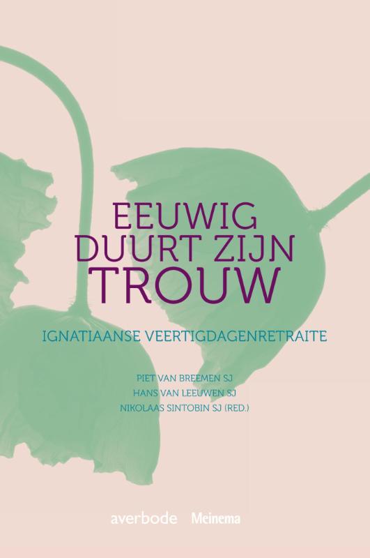 Eeuwig duurt zijn trouw