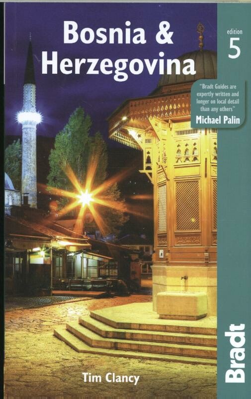 Bosnia & Herzegovina / The Bradt travel guides