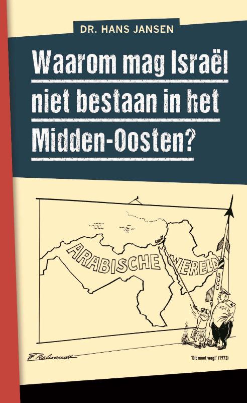 boekenbalie_9789088971099_cover Waarom mag Israël niet bestaan in het Midden-Oosten?