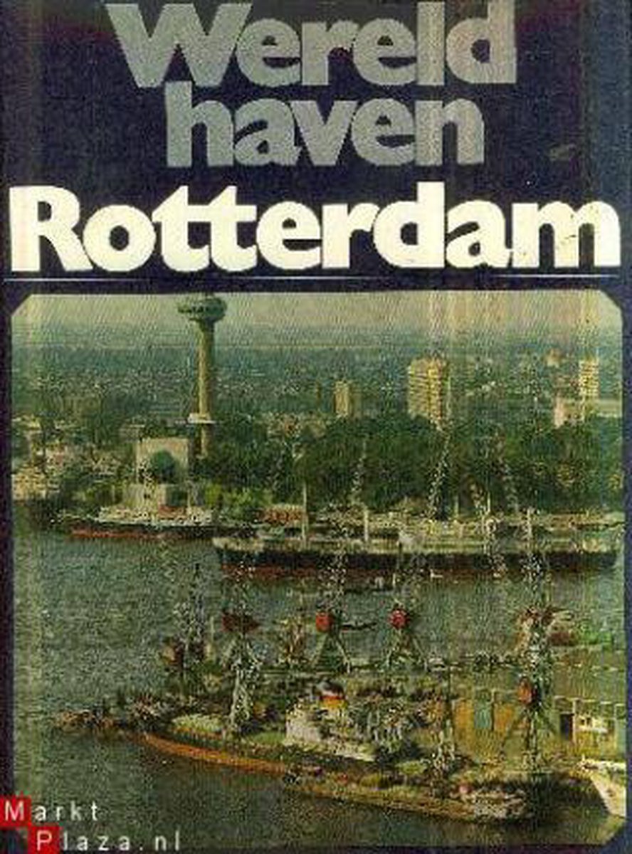 Wereldhaven rotterdam