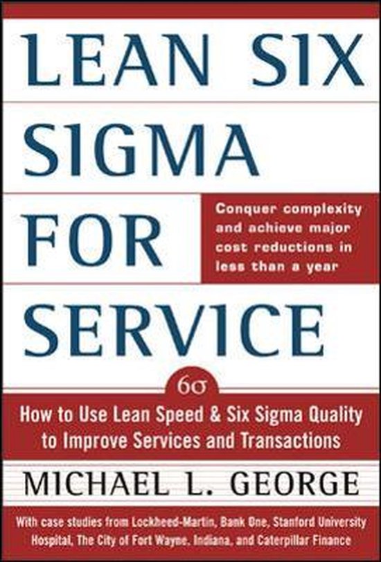 Mike L. George Lean Six Sigma For Service