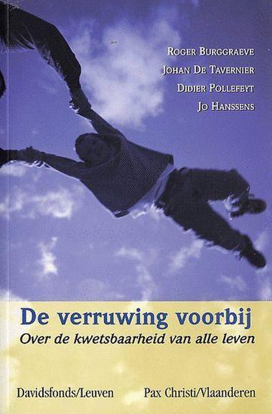 Verruwing voorbij, De