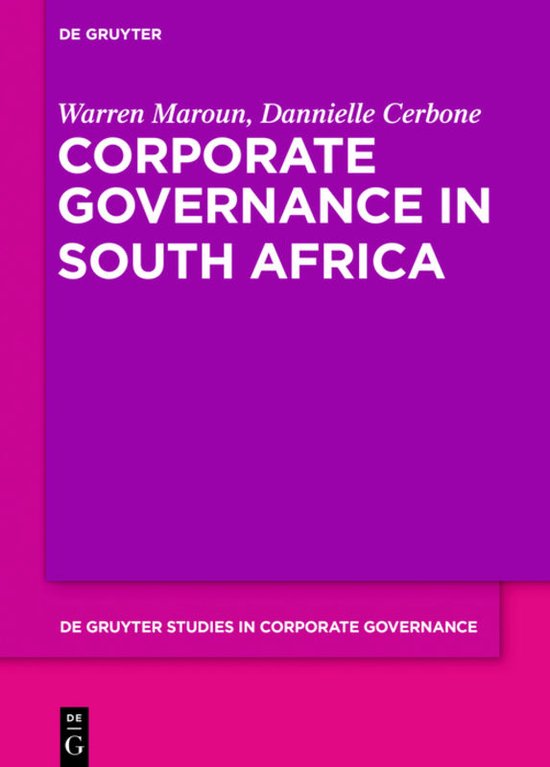 boekenbalie_9783110618280_cover De Gruyter Studies in Corporate Governance2- Corporate Governance in South Africa