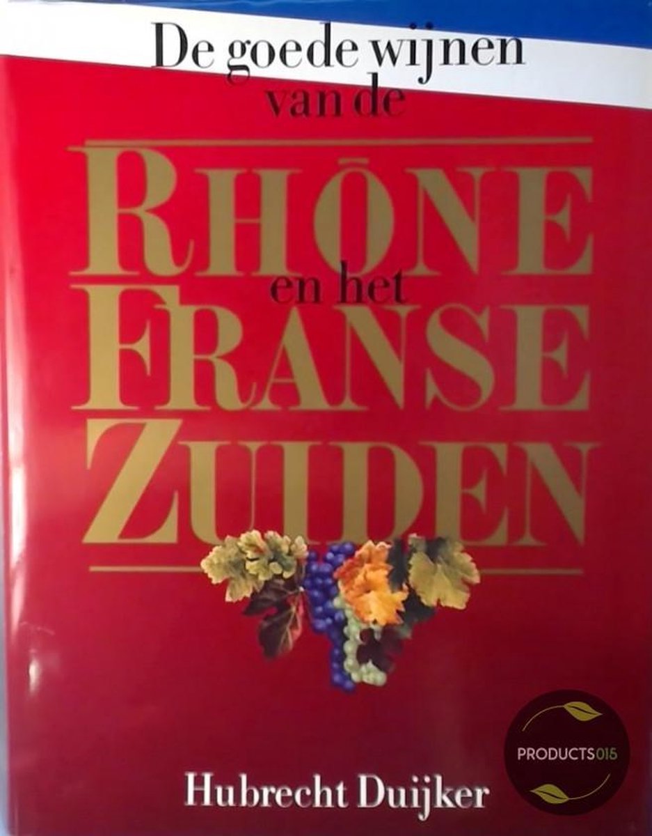 boekenbalie_9789027474049_cover Goede wynen rhone en Franse zuiden