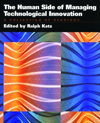 The Human Side of Managing Technological Innovatio