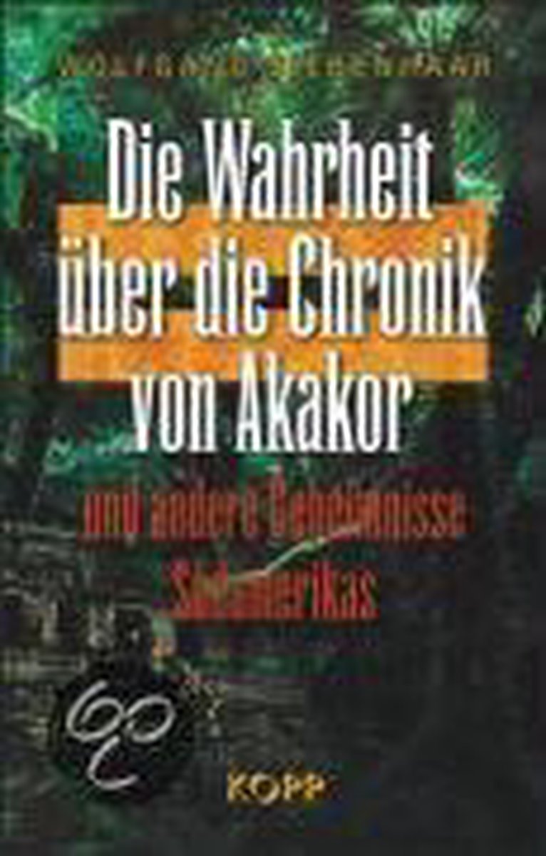 Die Wahrheit über die Chronik von Akakor