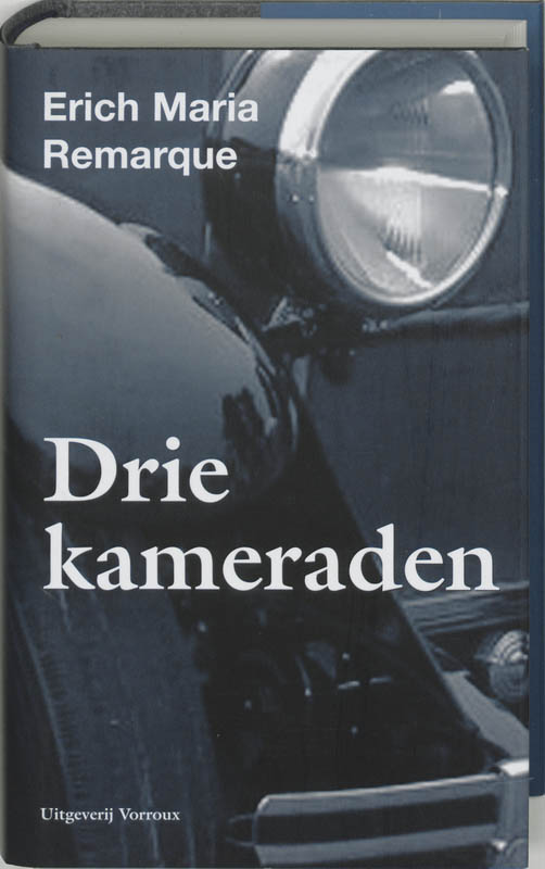 E.M. Remarque Drie Kameraden thumbnail