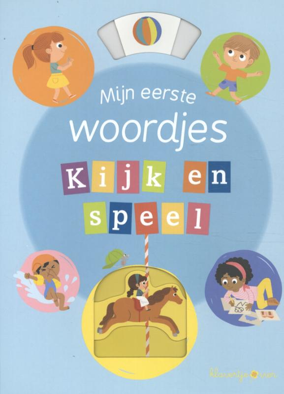 boekenbalie_9789403206837_cover Mijn eerste woordjes Kijk en speel / Mijn eerste woordjes Kijk en speel / 0