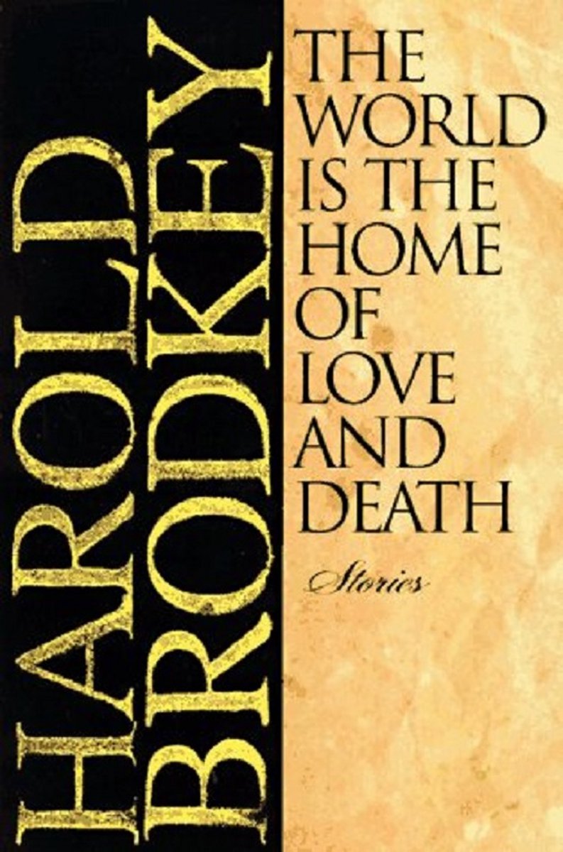 The World is the Home of Love and Death