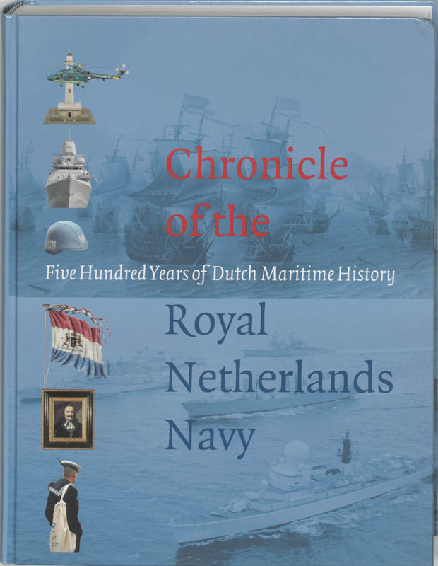 Chronicle Of The Royal Netherlands Navy