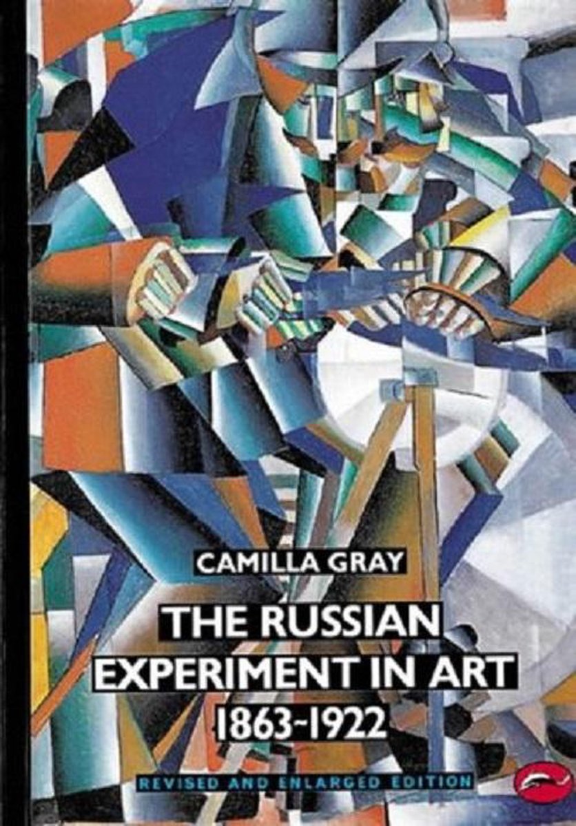 The Russian experiment in art 1863-1922 / World of art