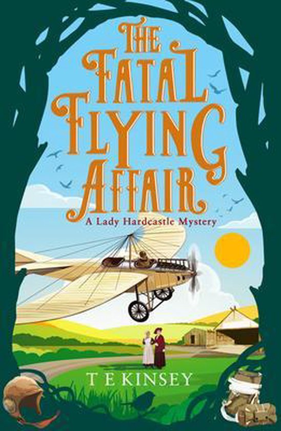 The Fatal Flying Affair 7 A Lady Hardcastle Mystery