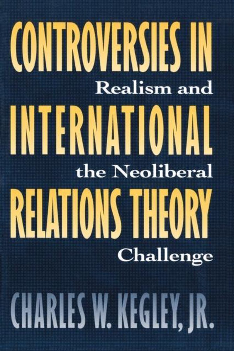 Controversies in International Relations Theory