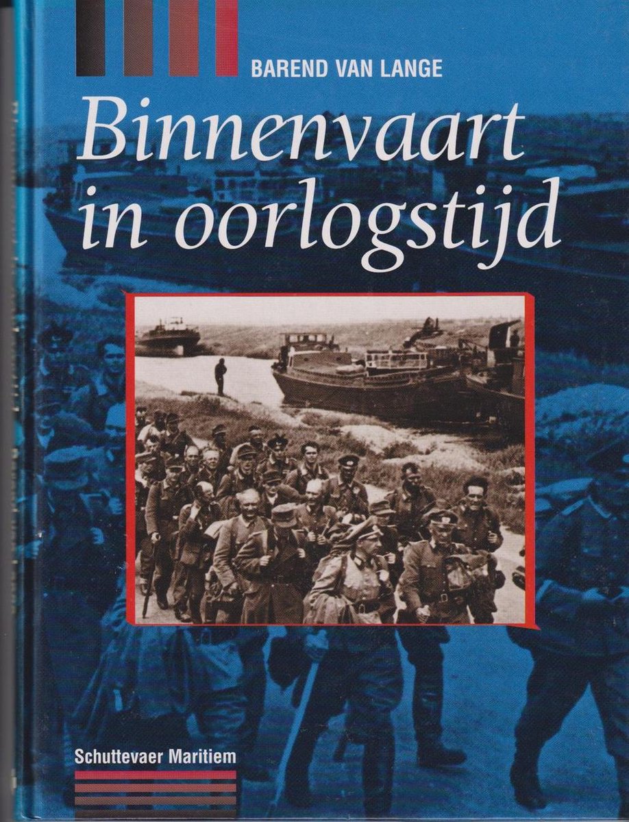 Binnenvaart in oorlogstijd