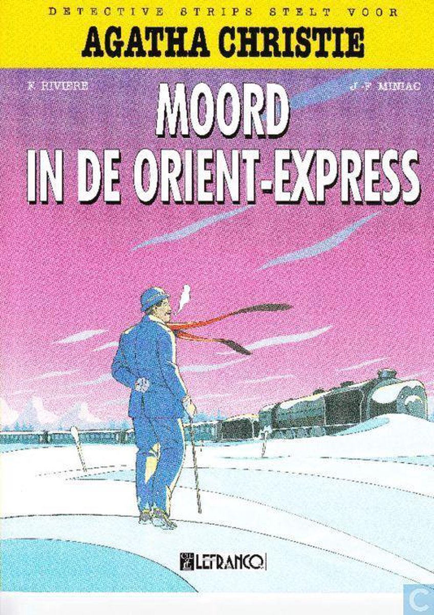 Agatha Christie stripboek deel 1 : Moord in de Oriënt-Express