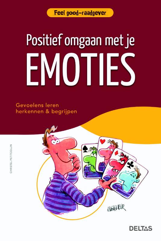 Christel Petitcollin Positief Omgaan Met Je Emoties / Feel Good-raadgever / 0