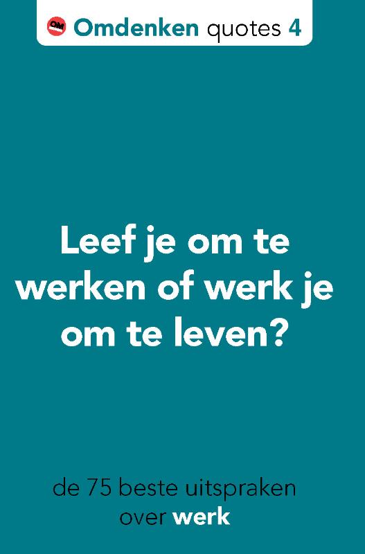 De 75 beste uitspraken over omdenken op het werk / Omdenken quotes / 4