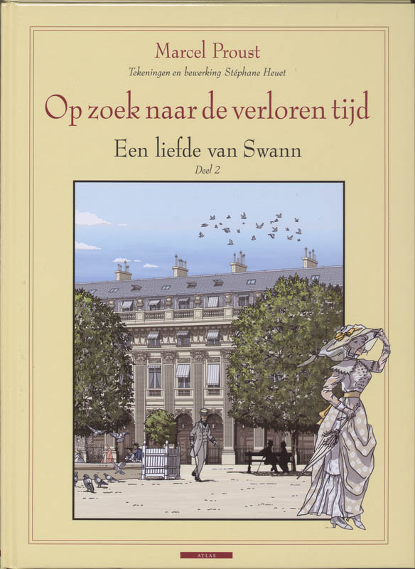 Stefhane Heuet Een Liefde Van Swann / 2 / Op Zoek Naar De Verloren Tijd / 5