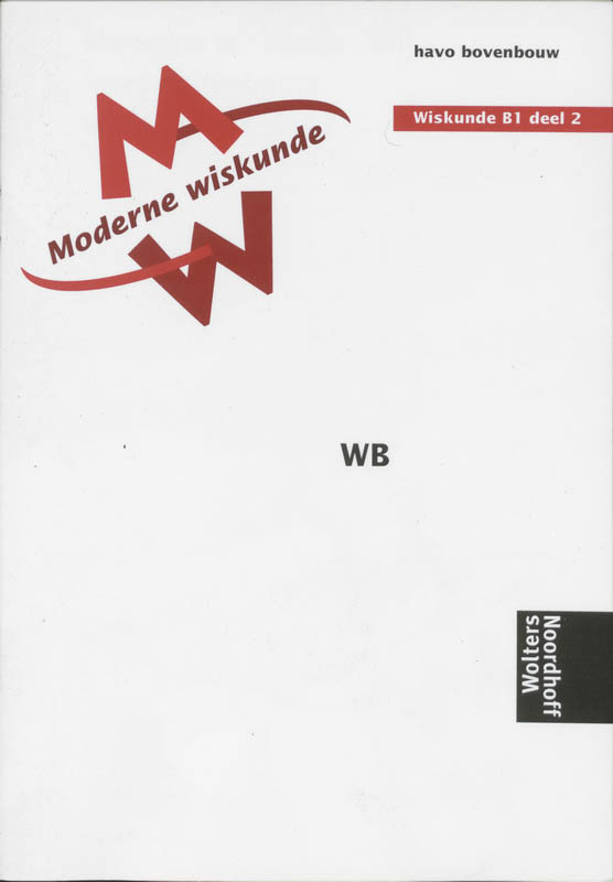 Moderne wiskunde Havo bovenbouw B1 2 Werkblok