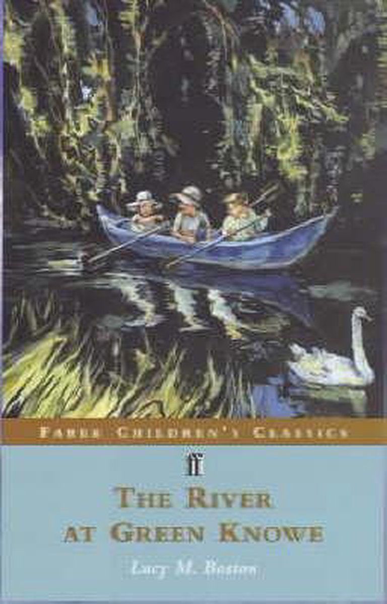 FF Childrens Classics-The River at Green Knowe