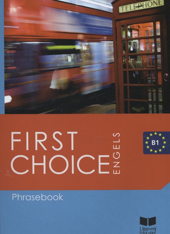 First choice B1 Phrasebook