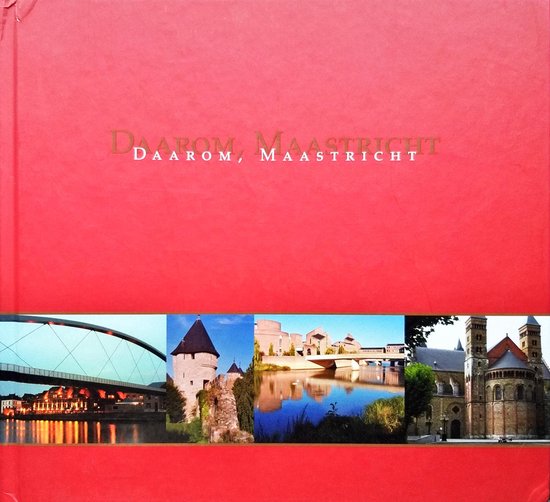 3 Maastricht Daarom !