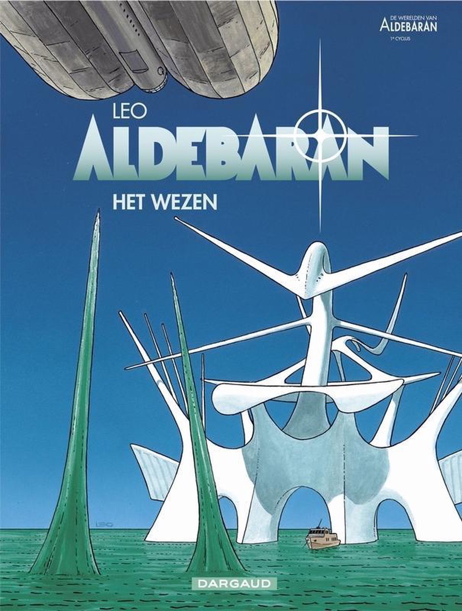 Werelden van aldebaran - aldebaran 05. het wezen cyclus 1 (5/5)