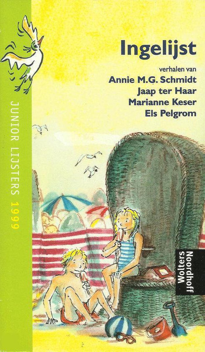 Ingelijst : verhalen van Annie M.G. Schmidt, Jaap ter Haar, Marianne Keser en Els Pelgrom