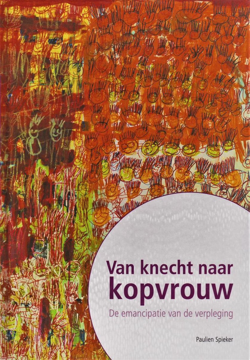 Paulien Spieker Van Knecht Naar Kopvrouw