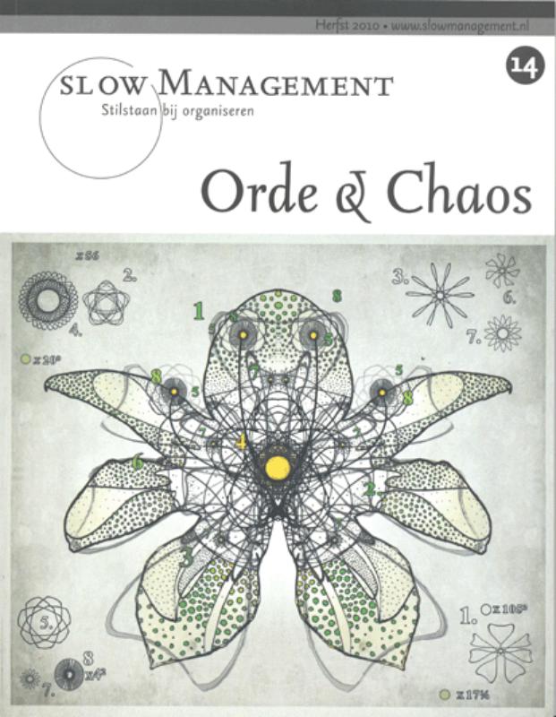 Slow Management 14 - Orde en chaos