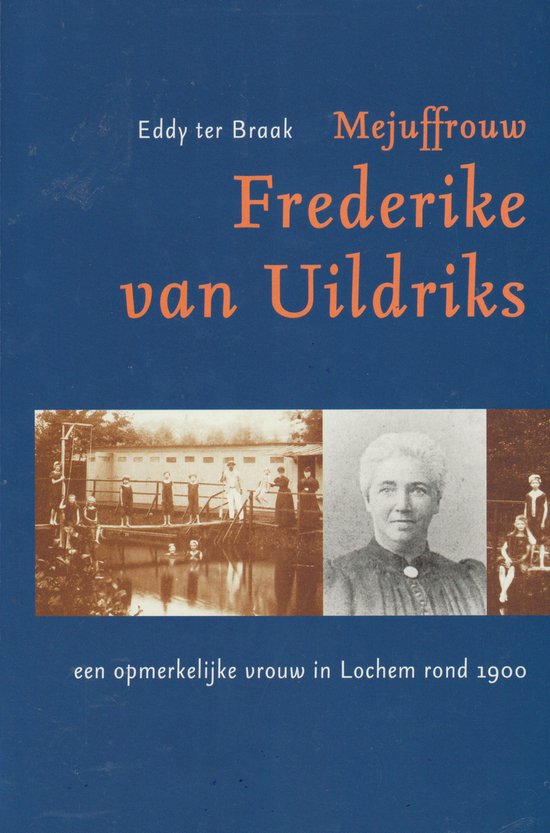 Mejuffrouw Frederike van Uildriks