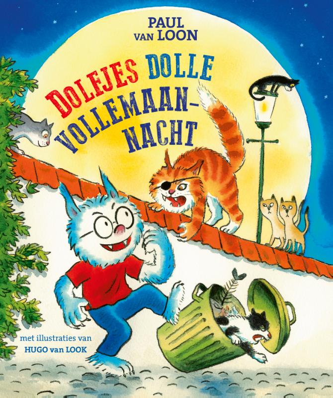 boekenbalie_9789025842581_cover Dolfjes dolle vollemaannacht / Dolfje Weerwolfje