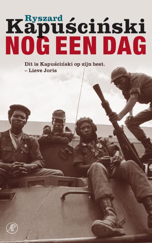 R. Kapuscinski Nog Een Dag thumbnail