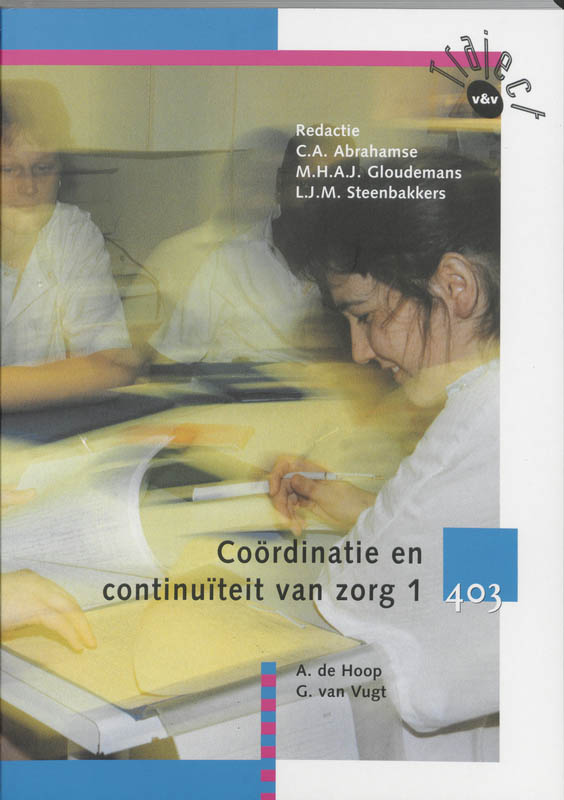 Coordinatie en continuiteit van zorg / 403 / Leerboek / Traject V&V
