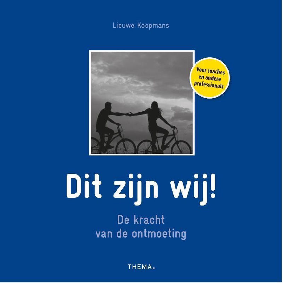 Lieuwe Koopmans Dit Zijn Wij!
