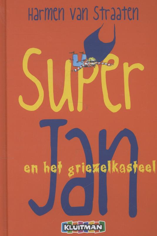 Super Jan en het griezelkasteel / Super Jan