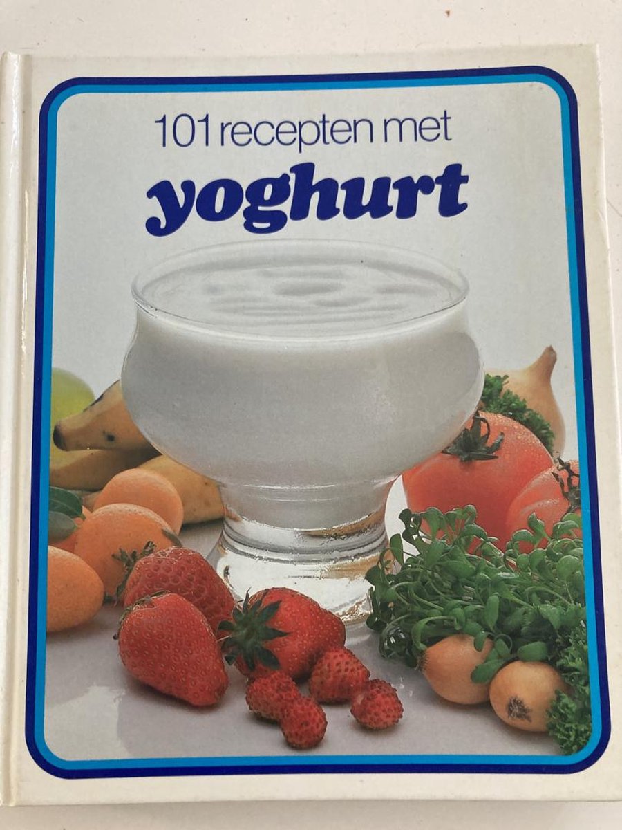 Honderdeen recepten met yoghurt