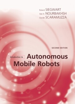 Introduction to Autonomous Mobile Robots / Intelligent Robotics and Autonomous Agents series
