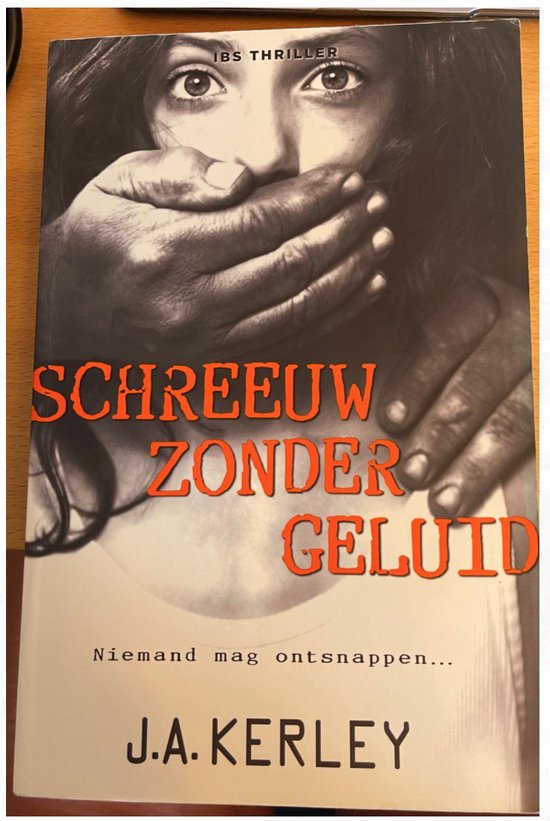 Schreeuw zonder geluid / IBS Thriller / 114