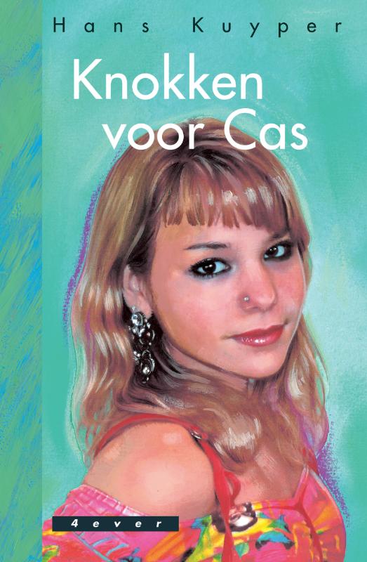 boekenbalie_9789025850111_cover Knokken voor Cas / 4 ever