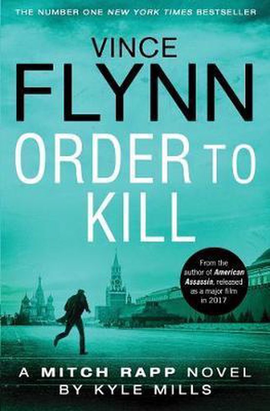 The Mitch Rapp Series- Order to Kill