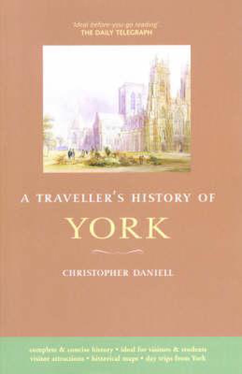 A Travellers History of York and Yorkshire