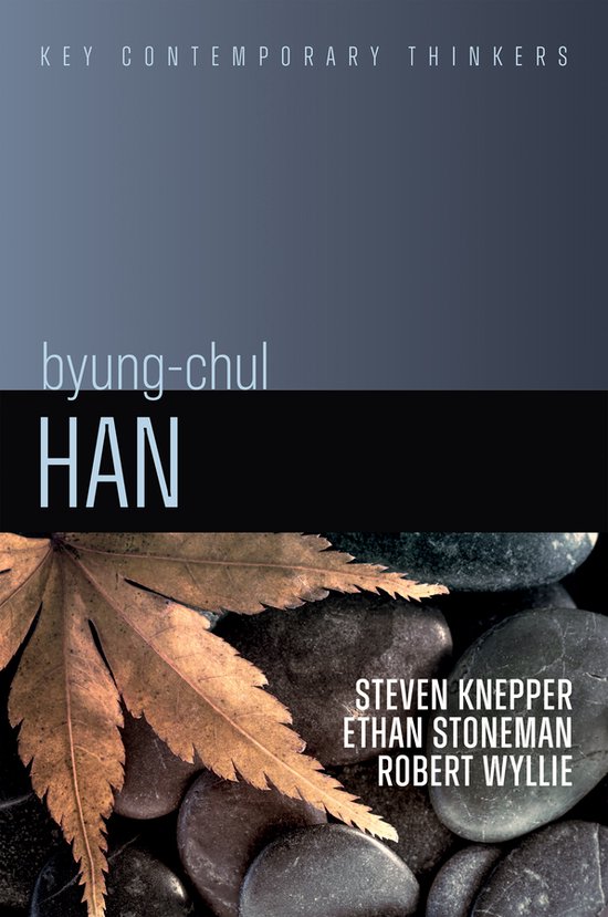 Key Contemporary Thinkers- Byung-Chul Han