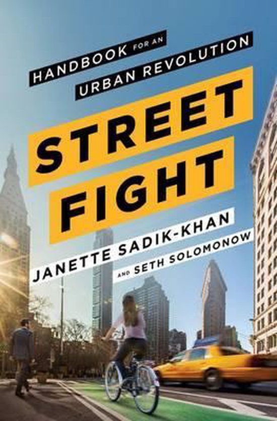 Janette Sadik-Khan Streetfight