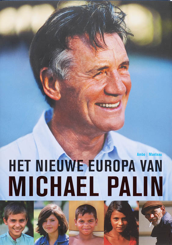 Het Nieuwe Europa Van Michael Palin