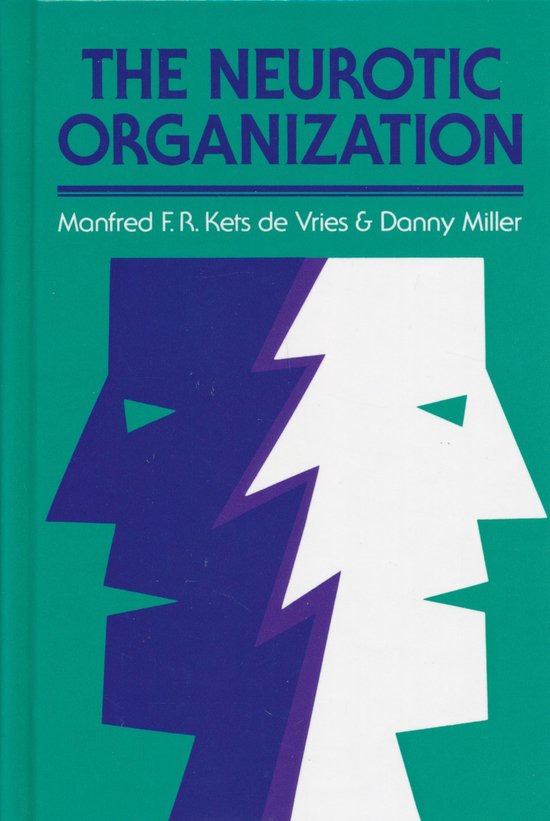 Manfred F. R. Kets de Vries The Neurotic Organization