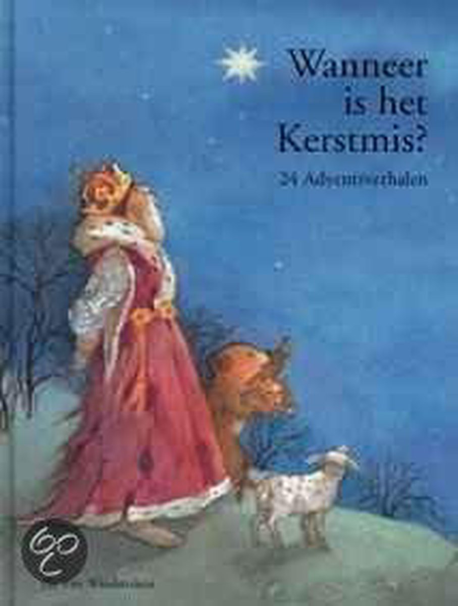 Wanneer is het Kerstmis ? / Een Vier Windstreken prentenboek