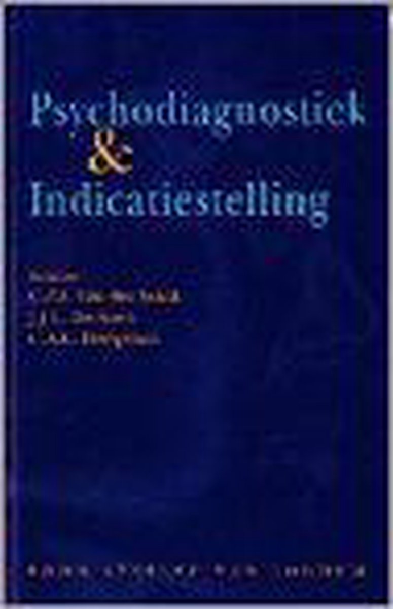 PSYCHODIAGNOSTIEK EN INDICATIESTELLING DR 1